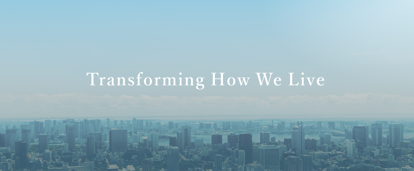 Transforming How We Live